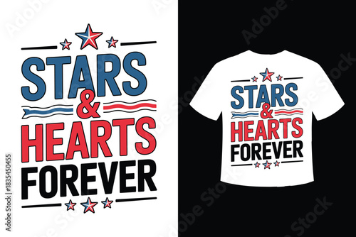 Stars hearts forever patriotic american themed graphic design for apparel