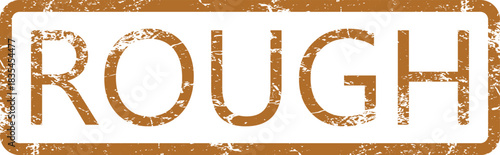 Rough Grunge Stamp. Distressed Retro Text Label Vector Illustration