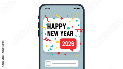 Happy New Year 2026 greeting card message on a smartphone screen. Festive digital communication concept with colorful confetti for the holiday season