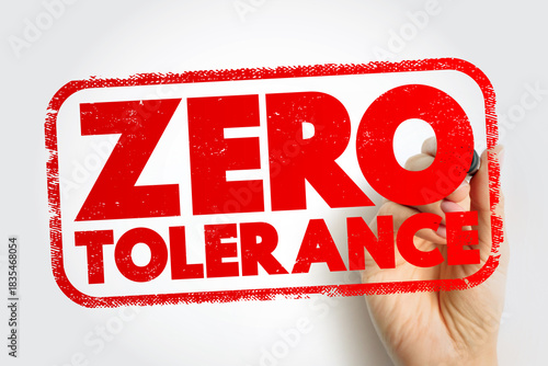 Photos ZERO TOLERANCE stamp with rough texture and a hand holding a marker, ideal for s