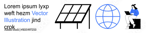 Renewable energy, global connectivity, environmental sustainability, modern technology, freelance work, graphic design. Solar panel, a globe and a woman using a laptop. Renewable energy and global