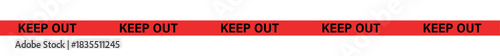 A red banner with the phrase keep out repeated multiple times in black letters on a white background , ribbons, stripes, tape