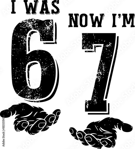 Funny 67 Meme  SVG, Was 6 Now I'm 7 svg, 7 Year Old Birthday svg, 67 SVG, Six Seven Hands Svg, Santa 67 SVG, Six Seven Meme Christmas Svg, Christmas Funny Six Seven Svg, 67 meme 67 svg, 