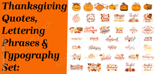 Thanksgiving Autumn Fall Quotes Lettering Bundle — Typography Phrases and Calligraphy Sayings Set with Grateful Thankful Blessed Messages: Happy Thanksgiving, Give Thanks, Thankful, Be Thankful
