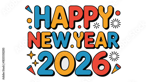 New Year Celebration 2026: An eye-catching graphic design announces the arrival of 2026 with festive elements. This image is perfect for new year greetings and celebration visuals.