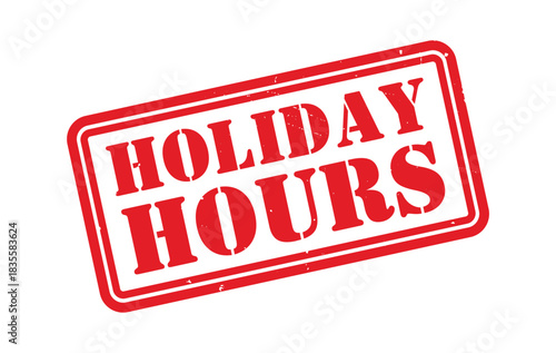 Holiday Hours Red Grunge Stamp Badge Vector – Distressed Seasonal Schedule Imprint Seal for Business Notices, Store Closures, and Festive Announcement Designs