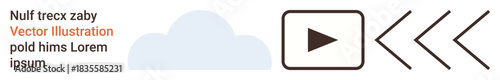 Digital media, file storage, technology, video playback, navigation, multimedia. A cloud, play button and arrows. Digital media and file storage concepts