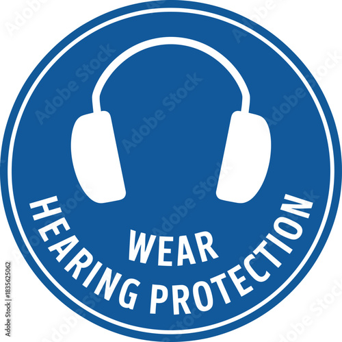 Wear hearing protection sign safety first mandatory personal protective equipment ppe required noise reduction