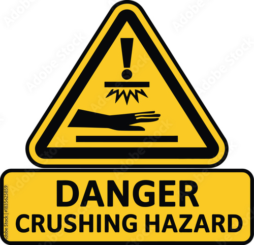 Danger crushing hazard sign safety warning crushing injury prevention workplace safety equipment caution sign