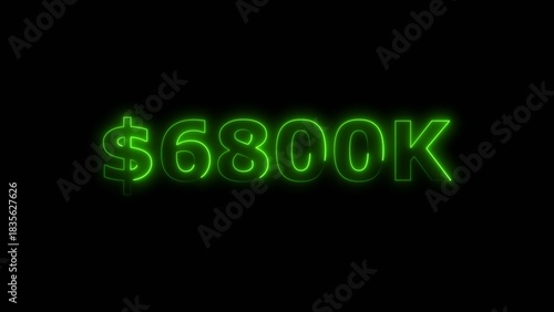 Lime green color neon bright $6800K number for finance and success themed 4k illustration. Perfect for financial 4k illustration. Digital or currency Maney themes. Black background 4k illustration.
