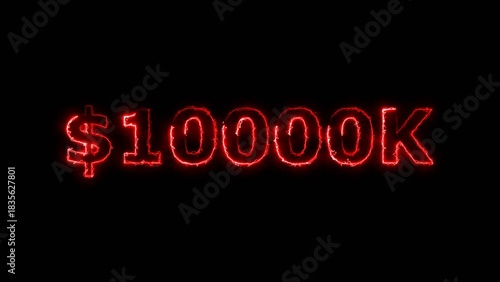 Red neon bright $10000K number for finance and success themed 4k illustration. Perfect for financial 4k illustration. Digital or currency Maney themes. Black background 4k illustration.