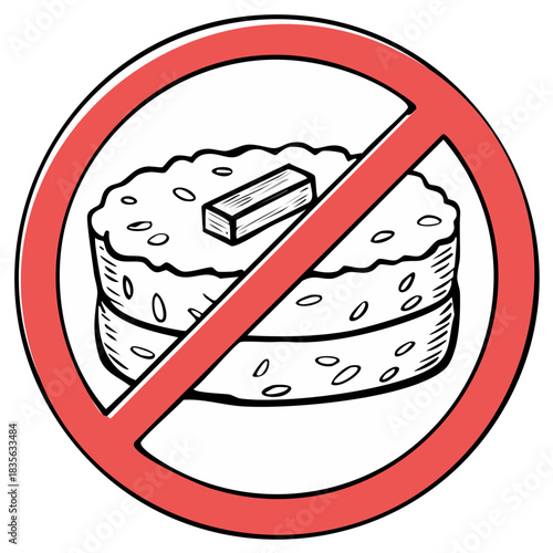 No Cake Sign with Red Prohibition Circle and Diagonal Line