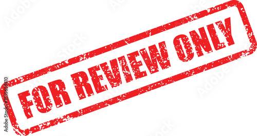 Distressed red rectangular FOR REVIEW ONLY stamp impression with mottled texture is presented over white