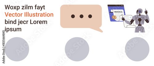 Digital communication, automation systems, futuristic invoicing, AI technology, robotics, human-machine interaction. Speech bubble, robot holding an invoice. Communication and automation systems