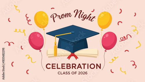 Festive banner for the Class of 2026 prom night and graduation celebration, featuring a mortarboard cap, diploma scroll, and colorful balloons