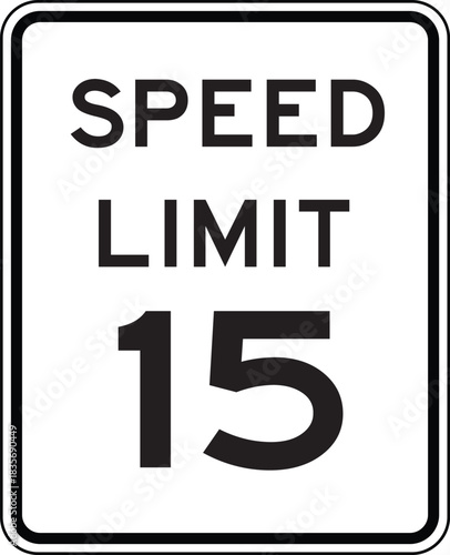 Speed Limit 15 Traffic Sign Editable Vector