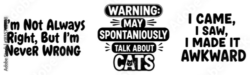 Set of funny sarcastic text quotes and typography slogans for t-shirt design