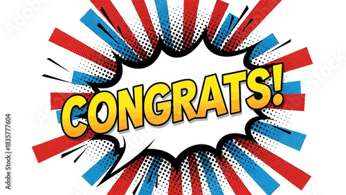 Comic book style congratulatory message with vibrant colors and bold text.
