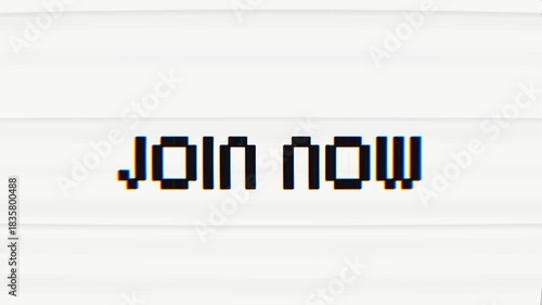 Join Now appears on a clean white-screen glitch animation with pixel distortion and digital noise. Perfect for modern promotional and tech-themed visuals.