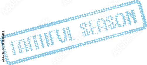 Light blue textured stamp impression displaying the message Painful Season for solemn events