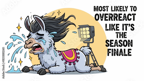 Dramatically crying cartoon donkey under spotlight with "Most Likely to Overreact Like It's The Season Finale" text