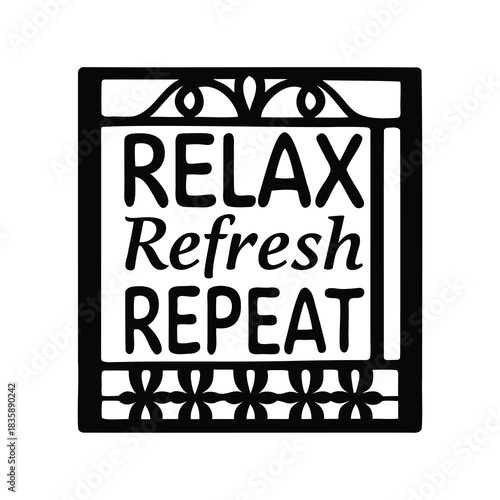 Inspirational wall art, relax, refresh, and repeat artwork with decorative frame