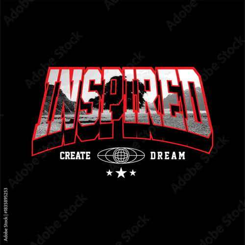 create dream inspired slogan ...