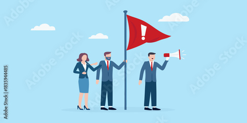 Business team raising red flag with exclamation mark and megaphone announcement