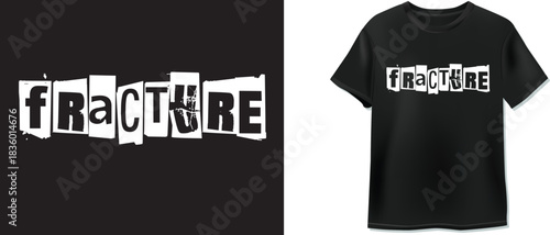 A bold, black and white vector t-shirt graphic featuring the word "FRACTURE" in a fragmented, cut-out style on torn paper. Perfect for grunge, street art, or extreme sports apparel and merchandise.
