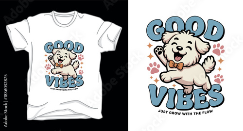 Good vibes only dog graphic vector art t-shirt design print template