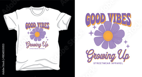 Good vibes only dlower graphic vector art t-shirt design print