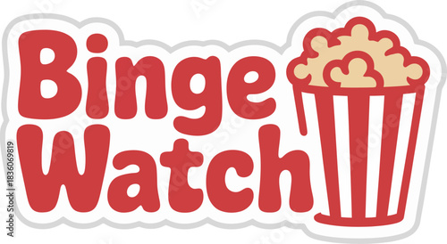 Binge Watch Vector Typography Graphic for TV Series and Movie Lovers with Popcorn Snack Icon