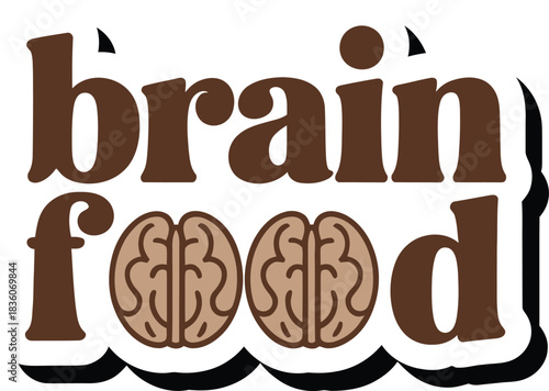 Brain Food Humorous Vector Lettering Design for Students and Intellectuals with Educational Theme