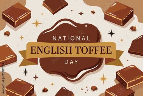A graphic illustration celebrating National English Toffee Day with various pieces of delicious toffee scattered on a light background.