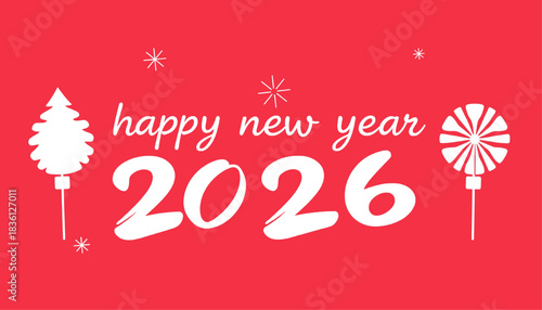 happy new year 2026 festive celebration card with christmas tree, candy, and snowflakes on a red background