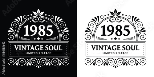 1985 vintage soul limited release emblem, ornate decorative design