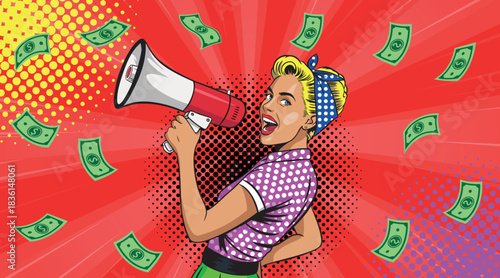 A beautiful woman with a megaphone and falling money in a pop art retro style