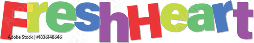 Vibrantly colored FreshHeart text design isolated on transparent background conveys positivity