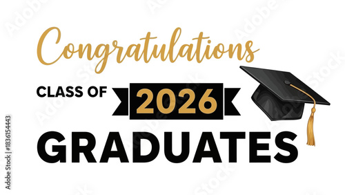 Class of 2026 graduation ceremony congratulations banner with a mortarboard cap. Vector graphic illustration for graduates