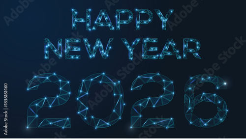 Happy new year 2026. Vector low-poly image consisting of points and shapes in the form of stars and space.