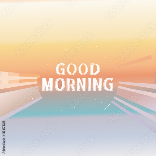 Good Morning text on a vibrant gradient background with abstract shapes, conveying a cheerful and positive start to the day.