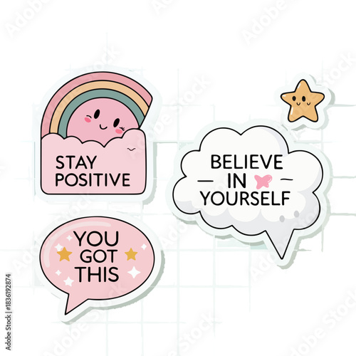 Charming vector cartoon stickers with inspiring positive affirmations 'Stay Positive', 'Believe in Yourself', and 'You Got This'. Perfect for encouragement, motivation, and spreading good vibes
