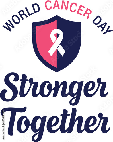 World cancer day stronger together shield with pink ribbon awareness and support design