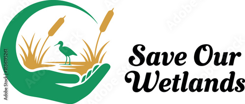 Save our wetlands environmental conservation concept with hand and bird silhouette nature protection