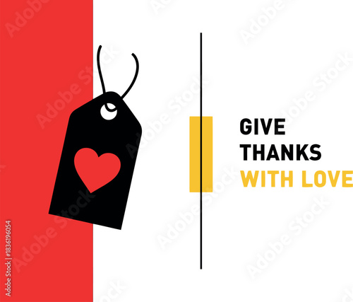 Give thanks with love heart tag design for gratitude appreciation and holiday greetings