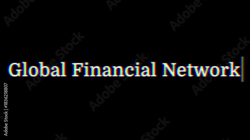 Computer terminal animation of the word Global Financial Network typed on screen with a blinking cursor. Global Financial Network typewriter effect on a clean background.