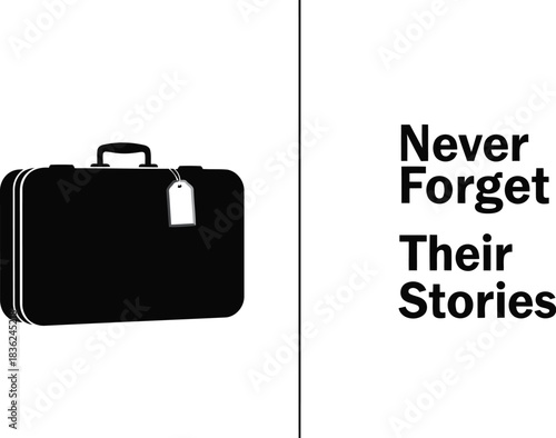 Never forget their stories vintage suitcase silhouette with luggage tag evoking travel memories remembrance
