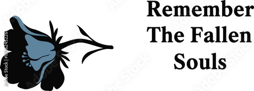 Remember the fallen souls memorial day remembrance day veterans day floral design