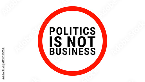 politics is not business, black and red isolated silhouette