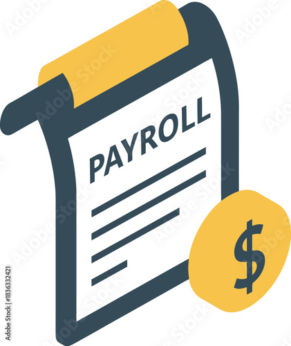 Isometric illustration of a payroll document with a dollar sign coin, representing salary and financial transactions.
